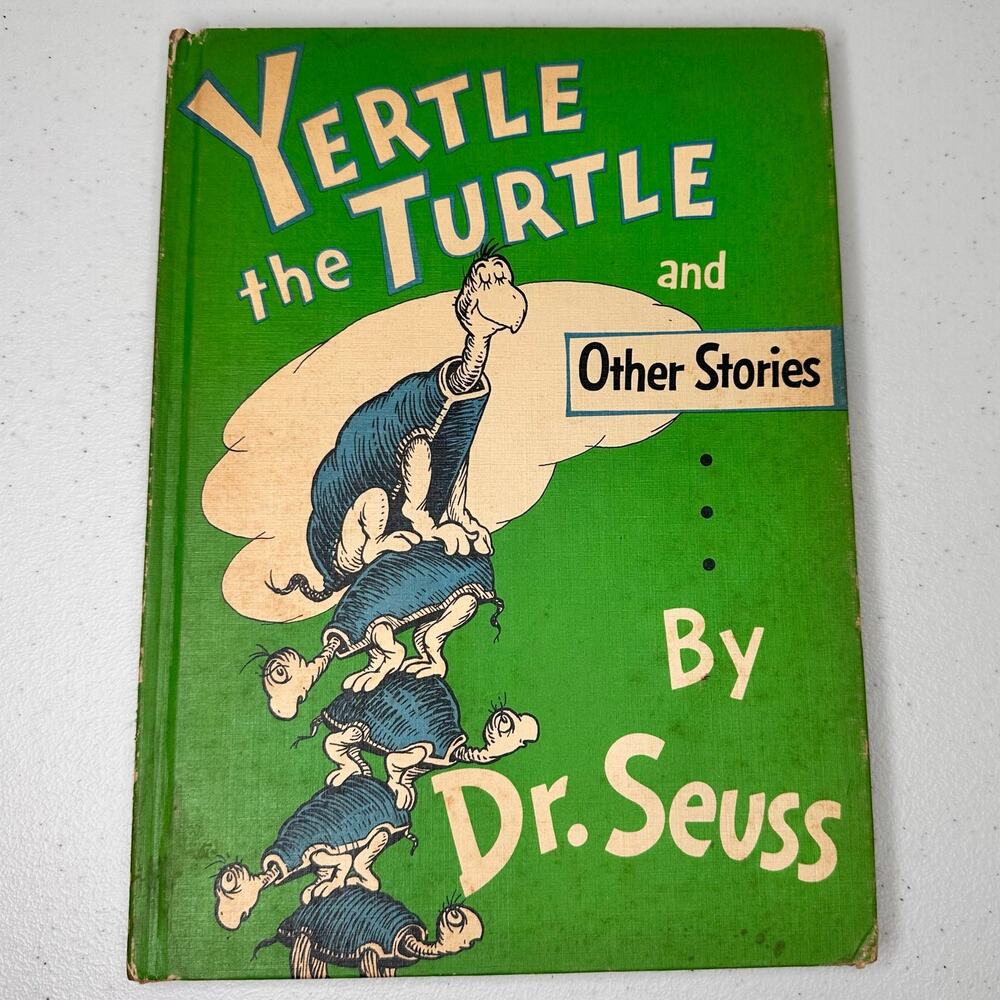 Dr. Seuss Yertle the Turtle and Other Stories 1958 Hardcover Book Club Edition